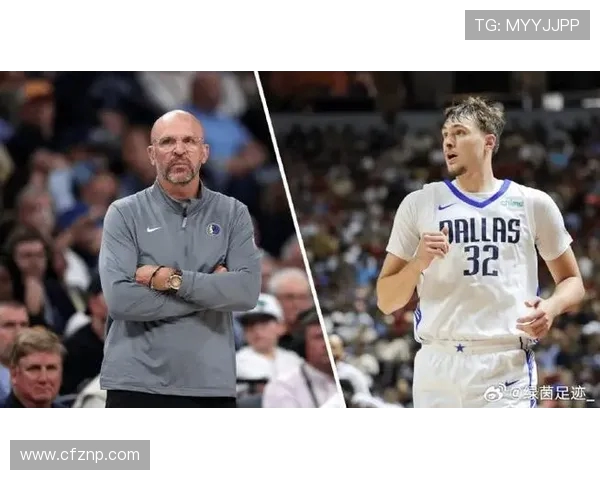 基德盛赞浓眉弗拉格挡拆配合攻防终结双核威力引领球队进攻升级表现